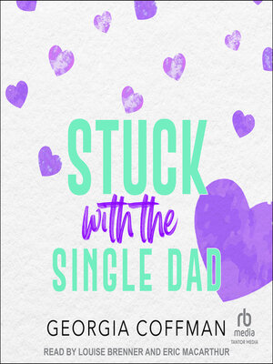 cover image of Stuck with the Single Dad